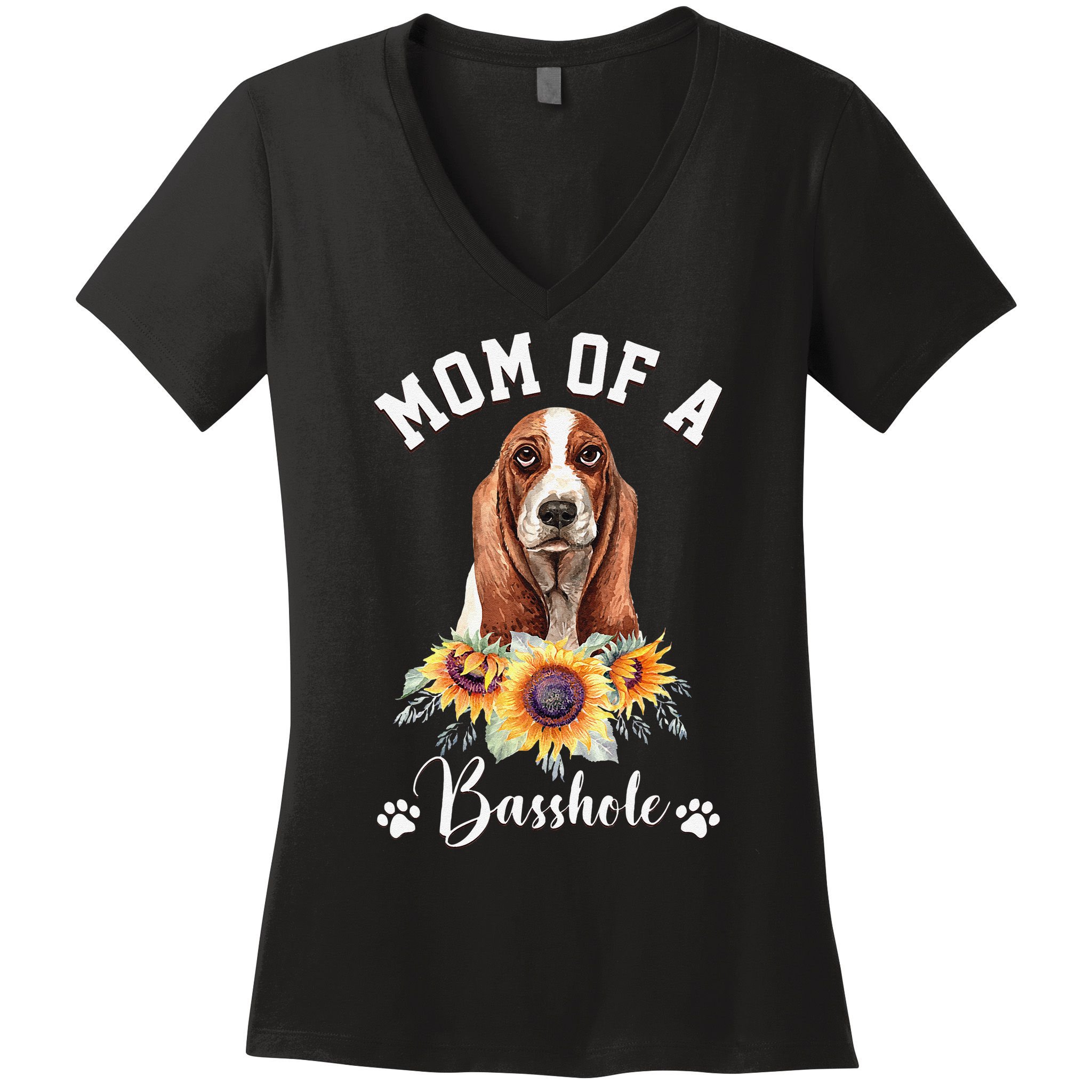 Mom Of A Basshole Basset Hound Dog Mother's Day Women's V-Neck T-Shirt