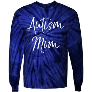 Mom Of Autism Gift Idea For Mother's Day Autism Mom Tie-Dye Long Sleeve Shirt