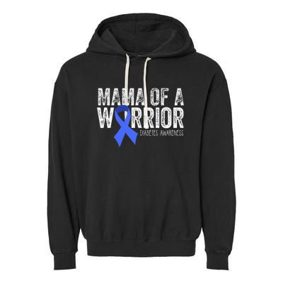 Mama Of A Warrior T1d Mom Diabetic Blue Ribbon Support Gift Garment-Dyed Fleece Hoodie