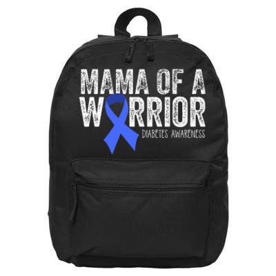 Mama Of A Warrior T1d Mom Diabetic Blue Ribbon Support Gift 16 in Basic Backpack