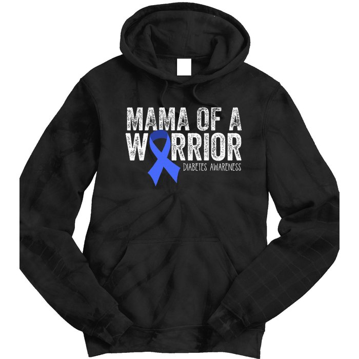 Mama Of A Warrior T1d Mom Diabetic Blue Ribbon Support Gift Tie Dye Hoodie