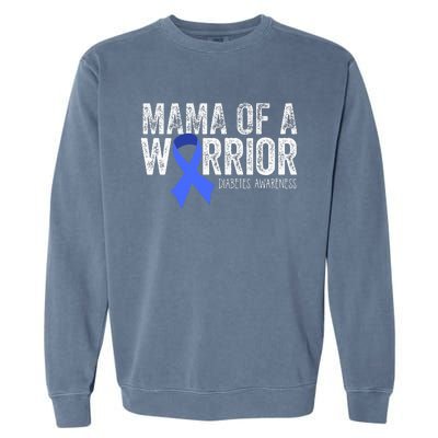 Mama Of A Warrior T1d Mom Diabetic Blue Ribbon Support Gift Garment-Dyed Sweatshirt