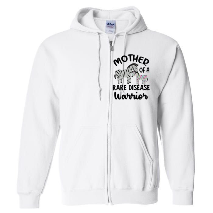 Mother Of A Rare Disease Warrior Full Zip Hoodie