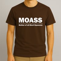 MOASS Mother of all Short Squeezes T-Shirt