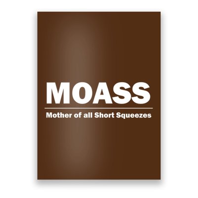 MOASS Mother of all Short Squeezes Poster