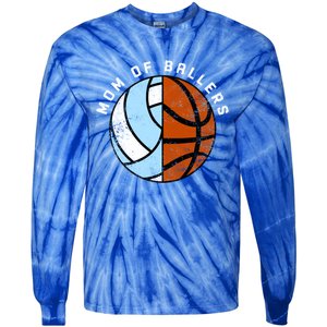 Mom Of Ballers Funny Volleyball Basketball Mom Cool Gift Tie-Dye Long Sleeve Shirt