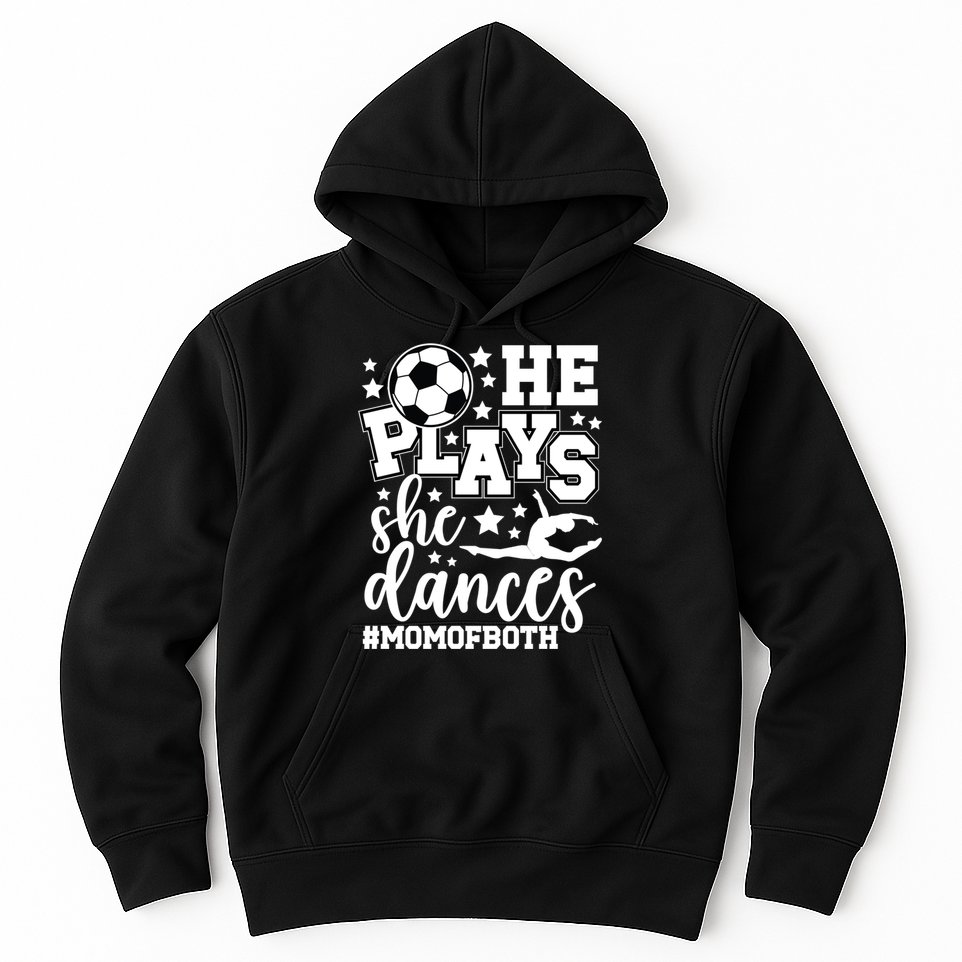 Mom Of Both Dancing & Soccer Mom Of A Dancer & Soccer Player Hoodie