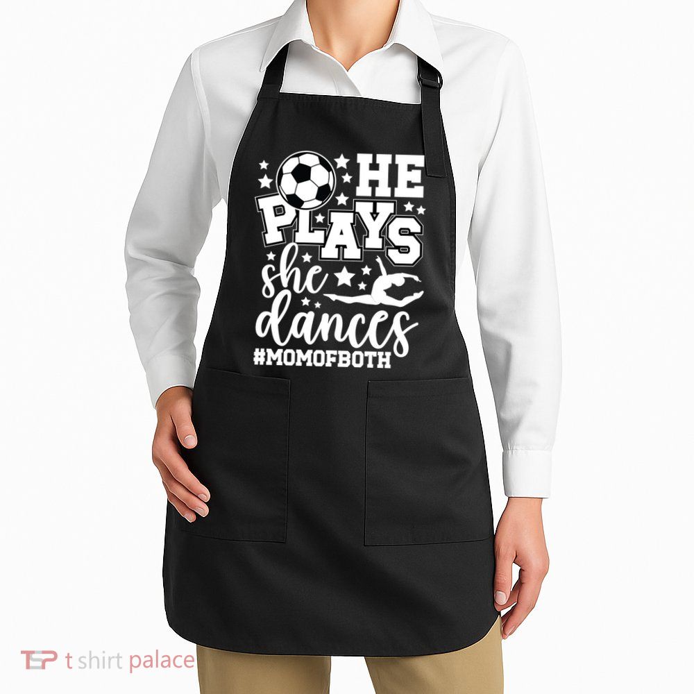 Mom Of Both Dancing & Soccer Mom Of A Dancer & Soccer Player Apron