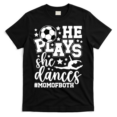 Mom Of Both Dancing & Soccer Mom Of A Dancer & Soccer Player T-Shirt