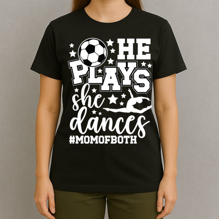 Mom Of Both Dancing & Soccer Mom Of A Dancer & Soccer Player T-Shirt