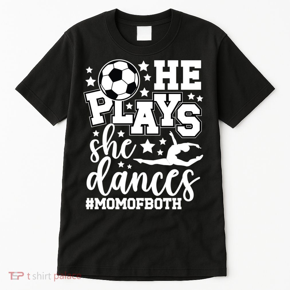 Mom Of Both Dancing & Soccer Mom Of A Dancer & Soccer Player Tall T-Shirt