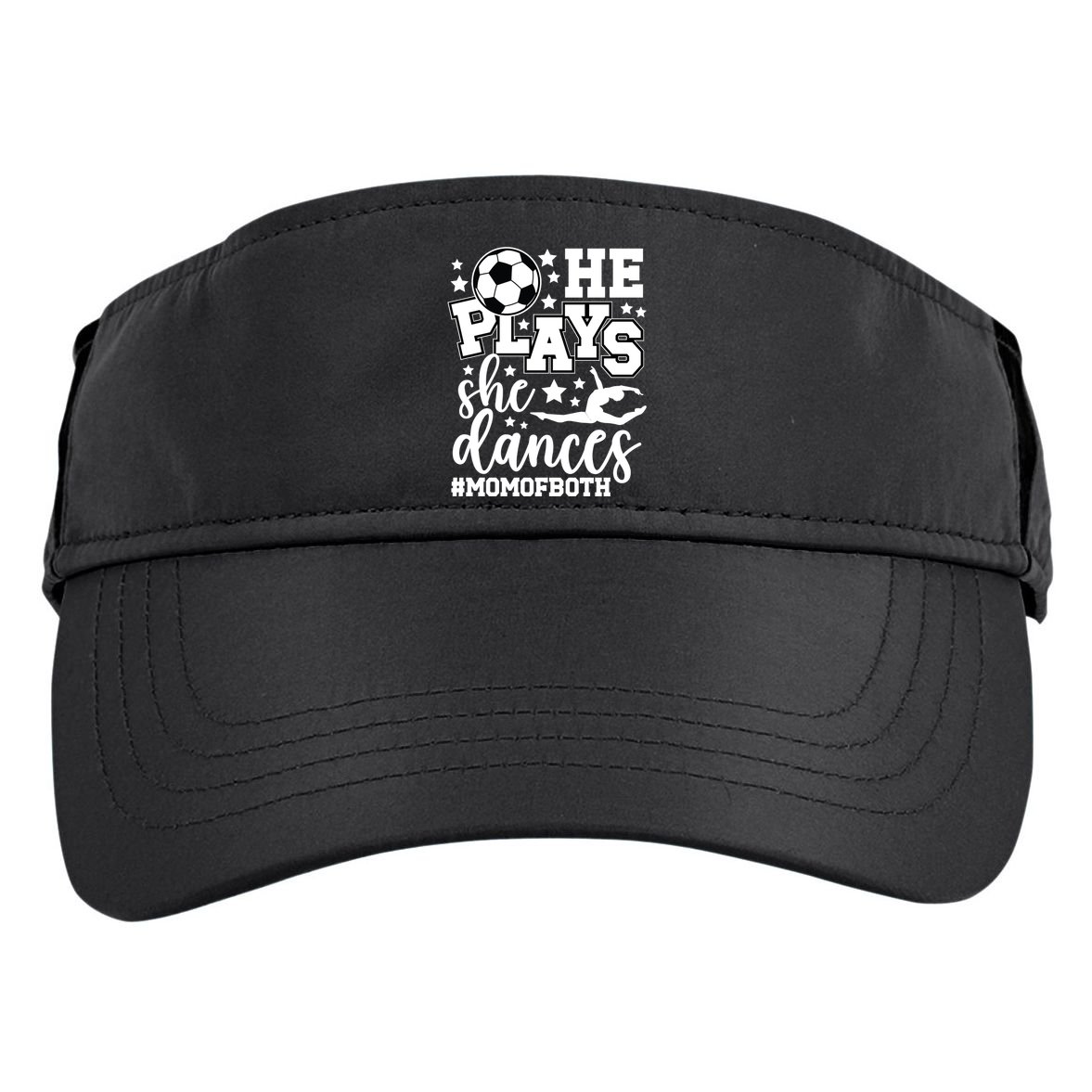 Mom Of Both Dancing & Soccer Mom Of A Dancer & Soccer Player Adult Drive Performance Visor