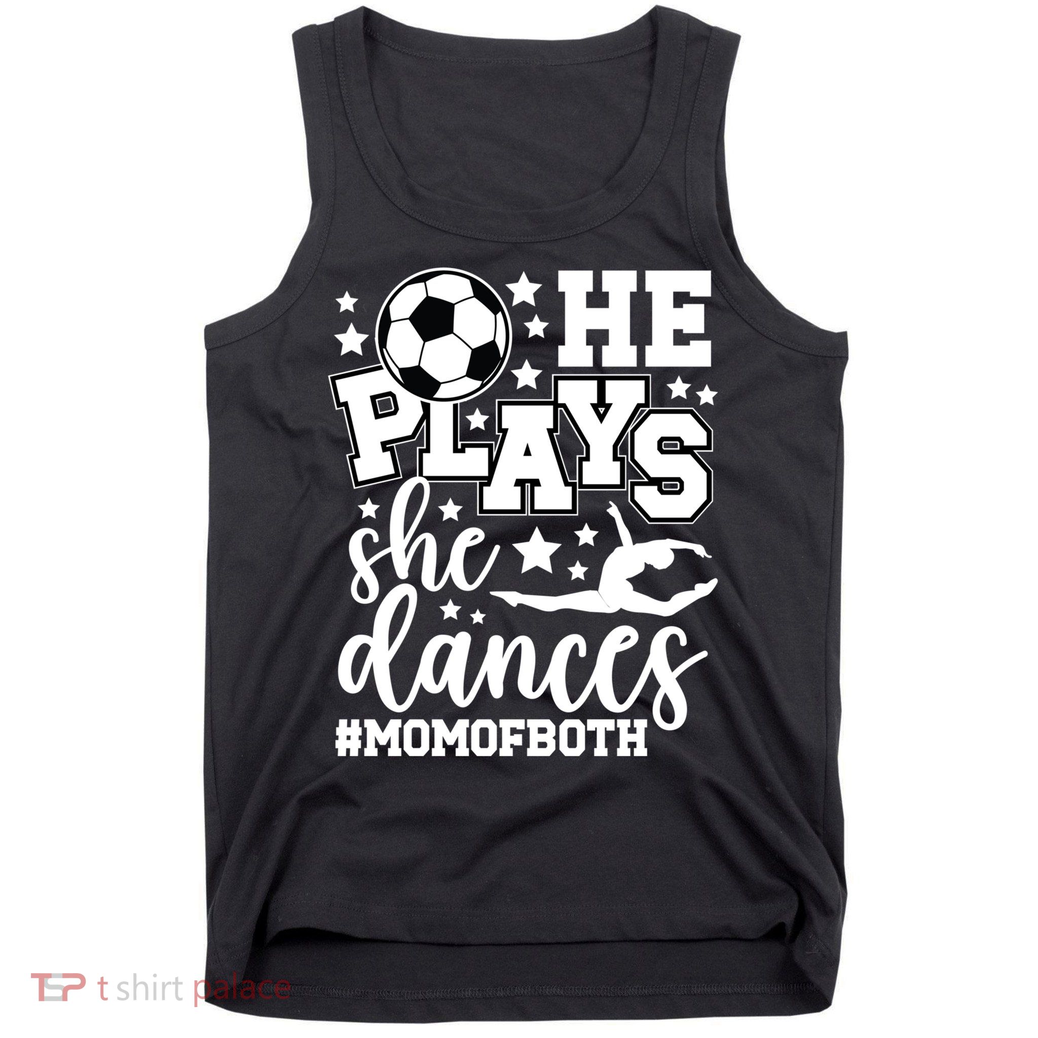Mom Of Both Dancing & Soccer Mom Of A Dancer & Soccer Player Tank Top