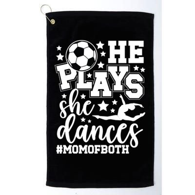Mom Of Both Dancing & Soccer Mom Of A Dancer & Soccer Player Golf Towel