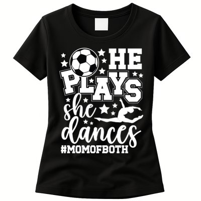 Mom Of Both Dancing & Soccer Mom Of A Dancer & Soccer Player Womens T-Shirt