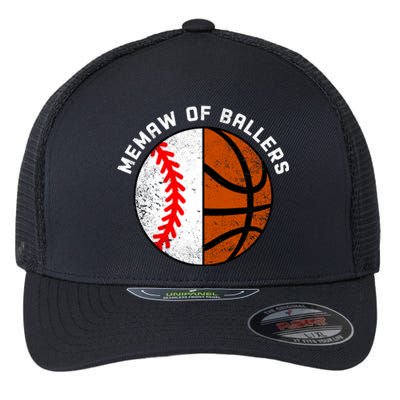 Memaw Of Ballers Funny Baseball Basketball Grandma Memaw Gift Flexfit Unipanel Trucker Cap