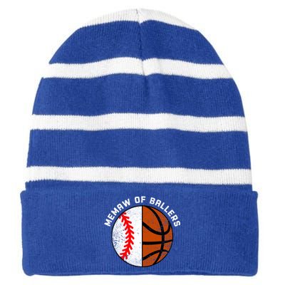 Memaw Of Ballers Funny Baseball Basketball Grandma Memaw Gift Striped Beanie with Solid Band