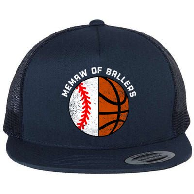 Memaw Of Ballers Funny Baseball Basketball Grandma Memaw Gift Flat Bill Trucker Hat