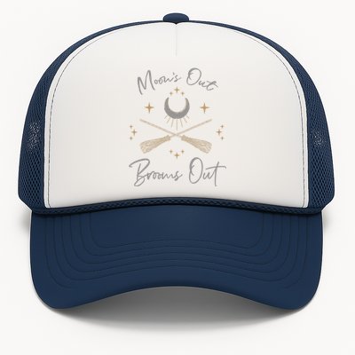 Moons Out Brooms Out Funny Pagan Witch Moon Cycle Gift Funny Gift Trucker Hat