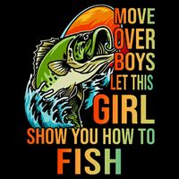 Move Over Boys Let This Girl Show You How To Fish Fishing Cute Gift Impact Tech Backpack