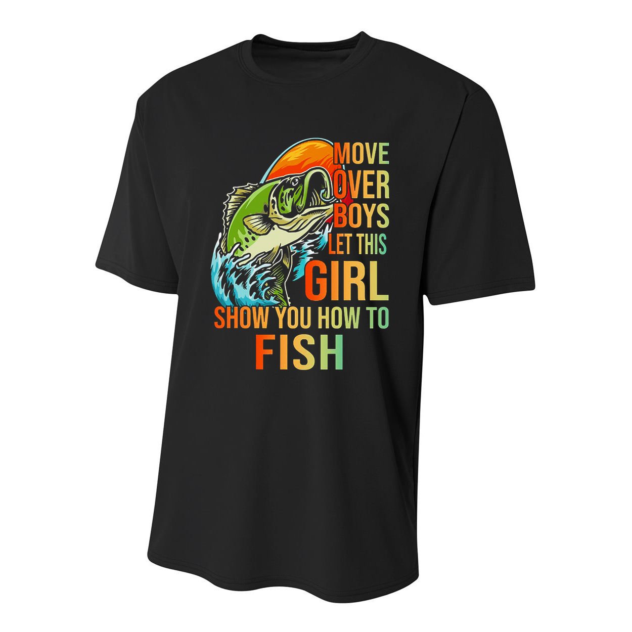 Move Over Boys Let This Girl Show You How To Fish Fishing Cute Gift Youth Performance Sprint T-Shirt