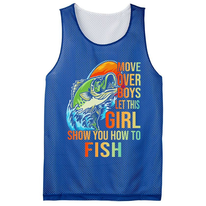 Move Over Boys Let This Girl Show You How To Fish Fishing Cute Gift Mesh Reversible Basketball Jersey Tank