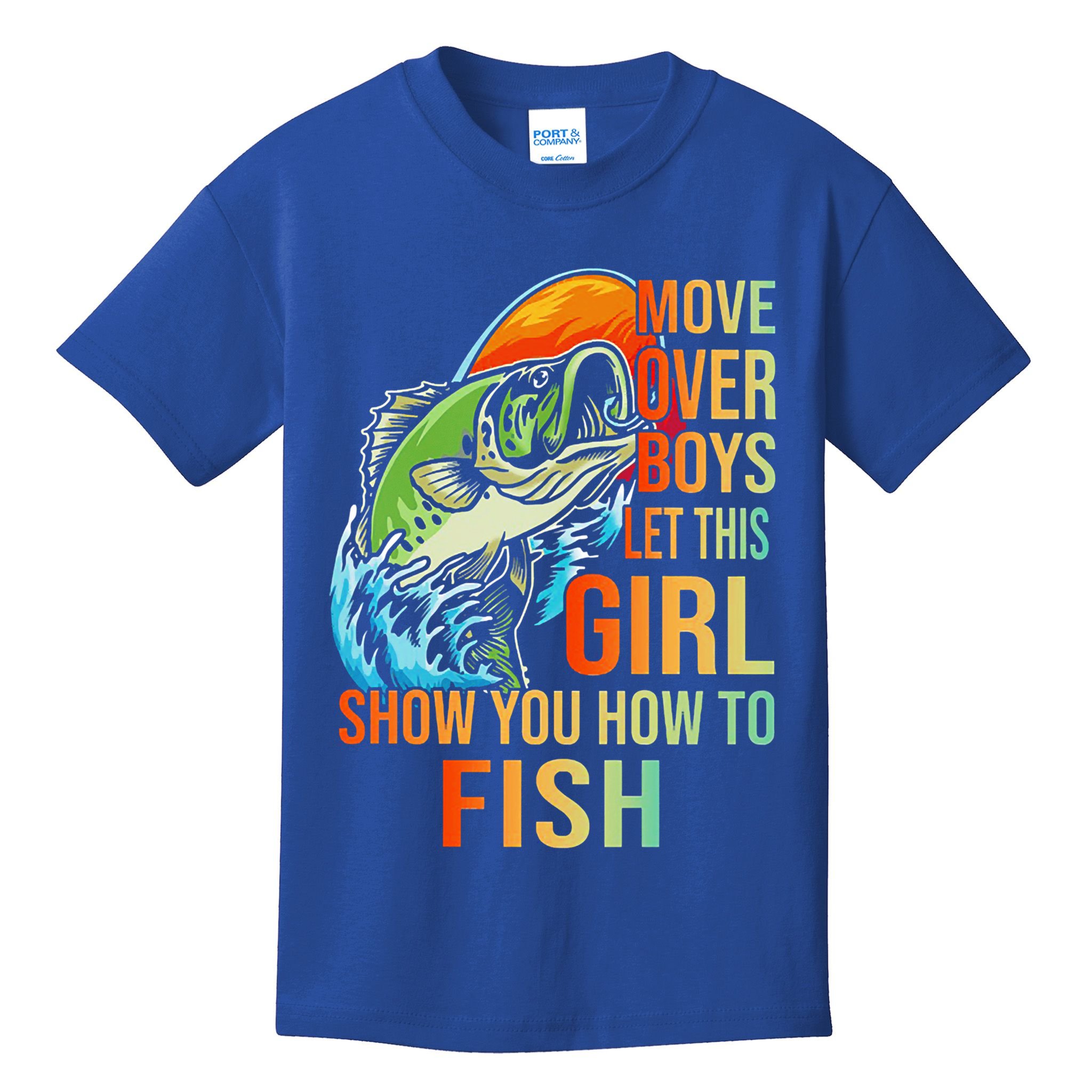 Move Over Boys Let This Girl Show You How To Fish Fishing Cute Gift Kids T-Shirt