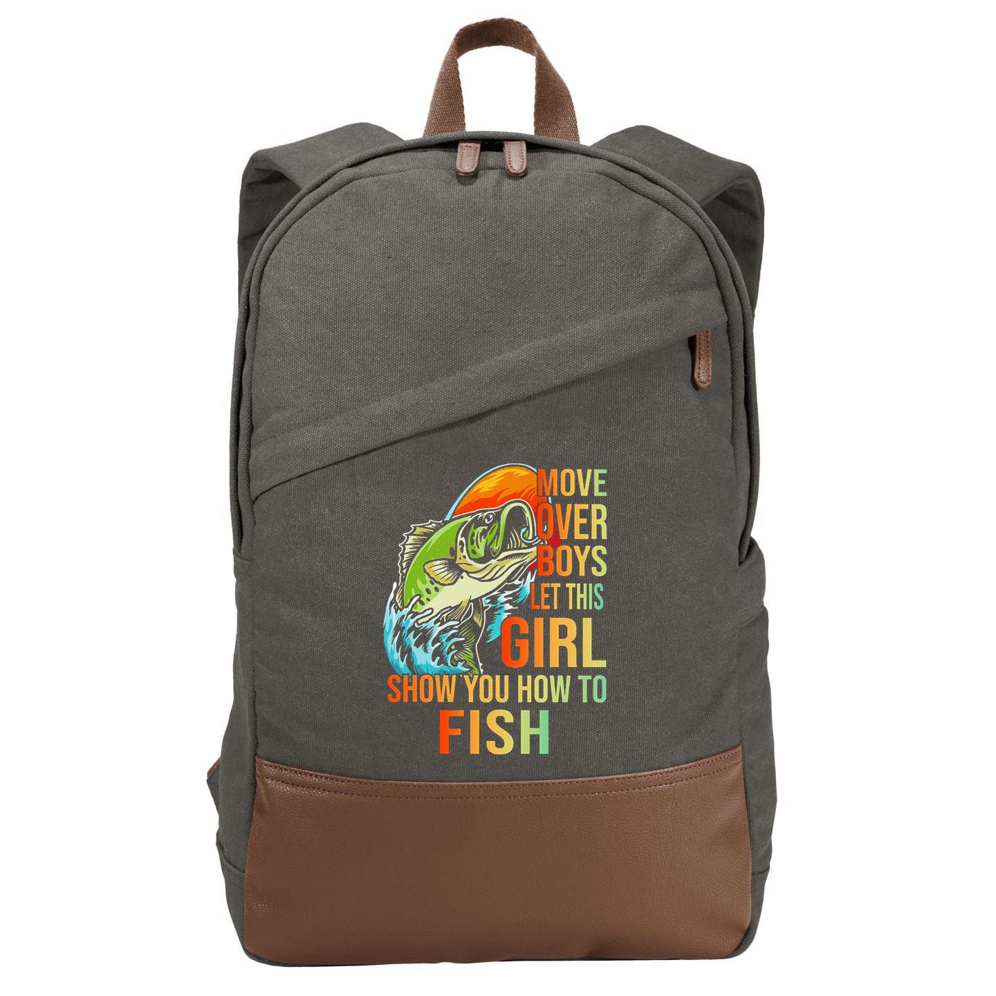 Move Over Boys Let This Girl Show You How To Fish Fishing Cute Gift Cotton Canvas Backpack