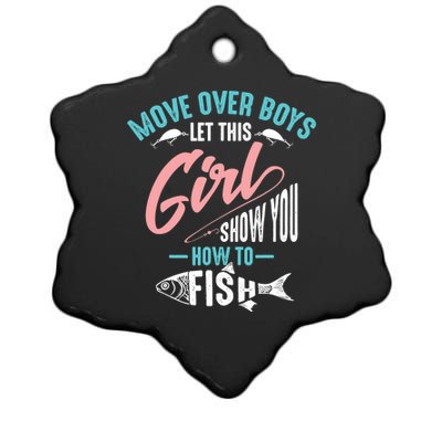 Move Over Boy Let This Girl Show You How To Fish Gift Ceramic Star Ornament