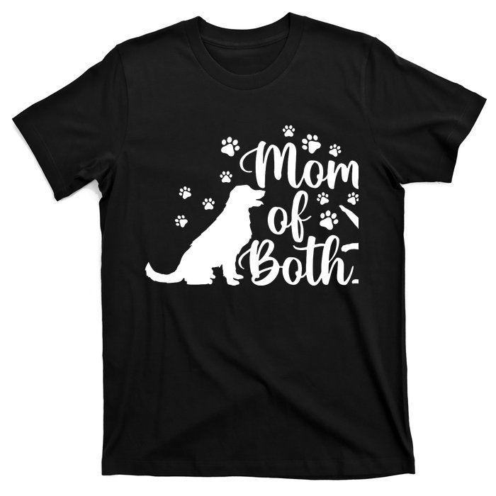 Mom Of Both Cat And Dog Mom Gift Crazy Cat Lady Dog Lover T-Shirt