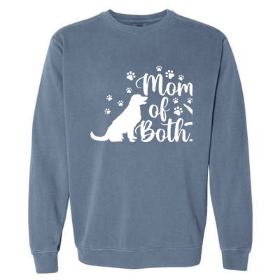 Mom Of Both Cat And Dog Mom Gift Crazy Cat Lady Dog Lover Garment-Dyed Sweatshirt