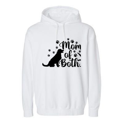 Mom Of Both Cat And Dog Mom Gift Crazy Cat Lady Dog Lover Garment-Dyed Fleece Hoodie