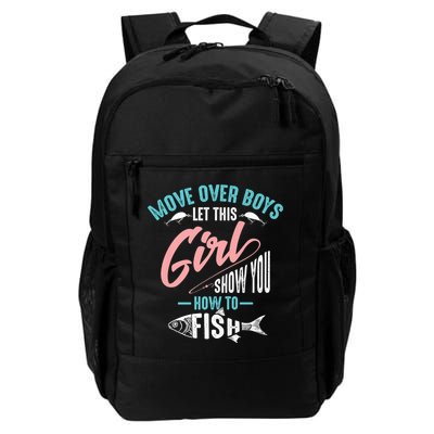 Move Over Boys Let This Girl Show You How To Fish Gift Backpack