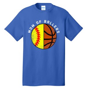 Mom Of Ballers Funny Softball Basketball Mom Gift Tall T-Shirt