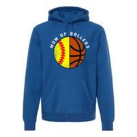 Mom Of Ballers Funny Softball Basketball Mom Gift Premium Hoodie