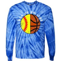 Mom Of Ballers Funny Softball Basketball Mom Gift Tie-Dye Long Sleeve Shirt