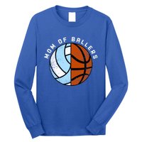 Mom Of Ballers Funny Volleyball Basketball Mom Great Gift Long Sleeve Shirt