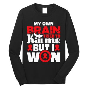 My Own Brain Tried To Kill Me  Stroke Survivor Red Ribbon Long Sleeve Shirt