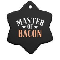 Master of Bacon lover Ceramic Star Ornament