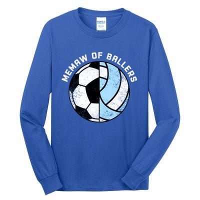 Memaw Of Ballers Funny Soccer Volleyball Grandma Memaw Gift Tall Long Sleeve T-Shirt