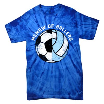 Memaw Of Ballers Funny Soccer Volleyball Grandma Memaw Gift Tie-Dye T-Shirt