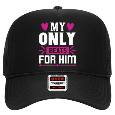 My Only Beats For Him High Crown Mesh Back Trucker Hat