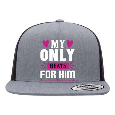 My Only Beats For Him Flat Bill Trucker Hat