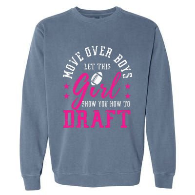 Move Over Cute Fantasy Football Draft Kit Party Garment-Dyed Sweatshirt