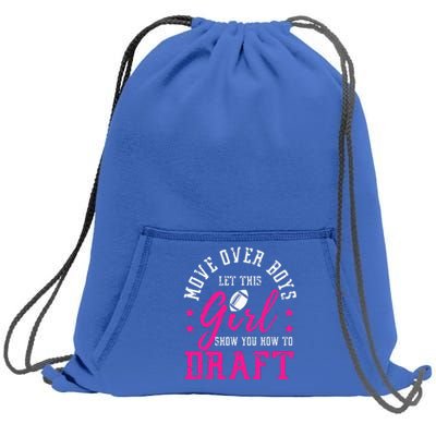 Move Over Cute Fantasy Football Draft Kit Party Sweatshirt Cinch Pack Bag