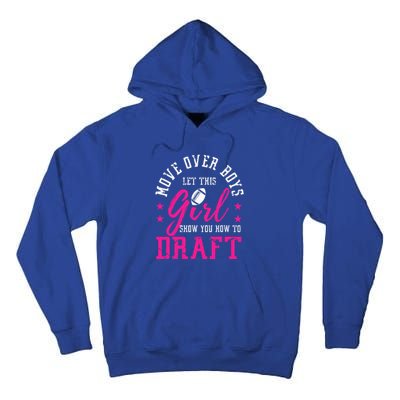 Move Over Cute Fantasy Football Draft Kit Party Tall Hoodie