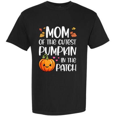 Mom Of Cutest Pumpkin In The Patch Halloween Thanksgiving Garment-Dyed Heavyweight T-Shirt