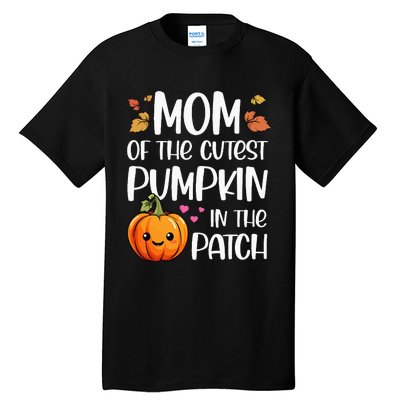 Mom Of Cutest Pumpkin In The Patch Halloween Thanksgiving Tall T-Shirt