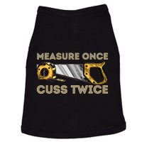 Measure Once Cuss Twice Carpenter & Woodworking Woodworker Doggie Tank