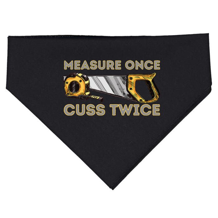 Measure Once Cuss Twice Carpenter & Woodworking Woodworker USA-Made Doggie Bandana